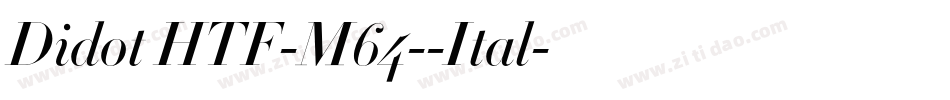 Didot HTF-M64--Ital字体转换